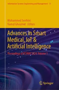 Advances in Smart Medical, IoT & Artificial Intelligence: Proceedings of ICSMAI'2024, Volume 1