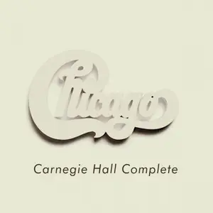 Chicago - Chicago at Carnegie Hall - Complete (Live) (2021)