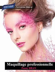 Maquillage Professionnelle: Des secrets d'experts pour des transformations étonnantes