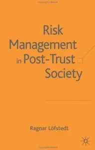 Risk Management in Post-Trust Society