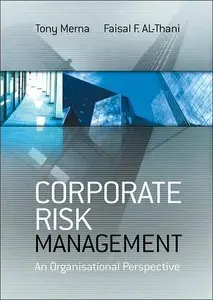 Corporate Risk Management: An Organisational Perspective (repost)