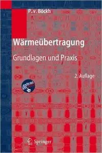 Wärmeübertragung. Grundlagen und Praxis, 2 Auflage (Repost)
