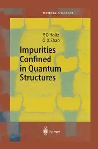 Impurities Confined in Quantum Structures