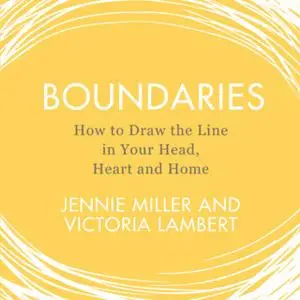 «Boundaries» by Jennie Miller,Victoria Lambert
