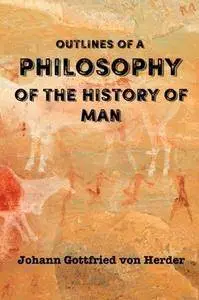 Outlines of a Philosophy of the History of Man