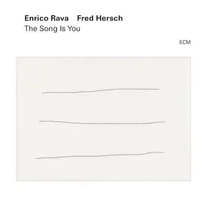 Enrico Rava & Fred Hersch - The Song Is You (2022) [Official Digital Download 24/96]