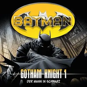 Batman - Gotham Knight - Band 1 - Der Mann in Schwarz