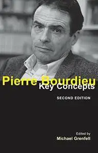 Pierre Bourdieu: Key Concepts, 2nd Edition