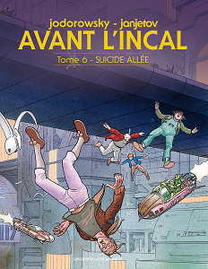 Avant L'Incal - Tome 6 - Suicide Allée