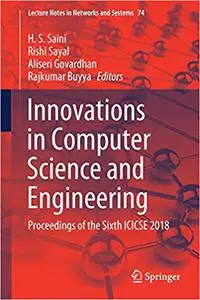 Innovations in Computer Science and Engineering: Proceedings of the Sixth ICICSE 2018 (Repost)