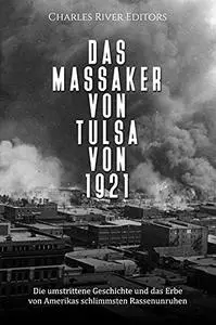 Das Massaker von Tulsa von 1921