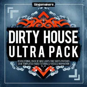 Singomakers Dirty House Ultra Pack MULTiFORMAT