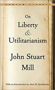 On Liberty and Utilitarianism