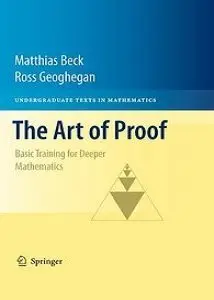 The Art of Proof: Basic Training for Deeper Mathematics (repost)