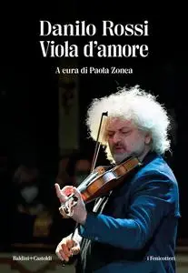 Danilo Rossi - Viola d’amore