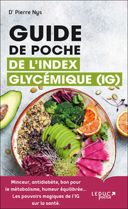 Guide de poche de l'index glycémique (IG) - Pierre Nys