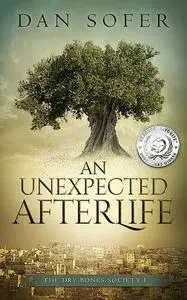 «An Unexpected Afterlife» by Dan Sofer