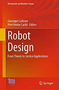 Robot Design: From Theory to Service Applications