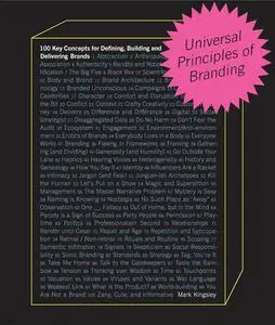 Universal Principles of Branding: 100 Key Concepts for Defining, Building, and Delivering Brands (Rockport Universal)