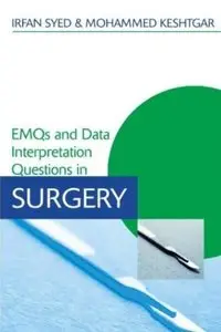 EMQs and Data Interpretation Questions in Surgery