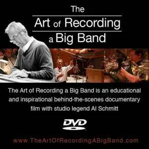 Hal Leonard - The Art of Recording a Big Band (2016)