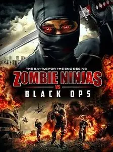 Zombie Ninjas vs Black Ops (2015)