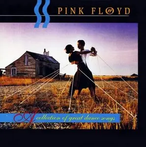 Pink Floyd - A Collection Of Great Dance Songs (1981) Repost