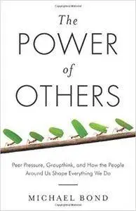 The Power of Others