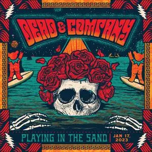 Dead & Company - Live at Playing In The Sand, Cancún, Mexico 1-17-23 (2023) [Official Digital Download 24/96]