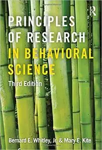 Principles of Research in Behavioral Science: Third Edition