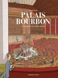 Palais-Bourbon, Les Coulisses de l'Assemblée Nationale