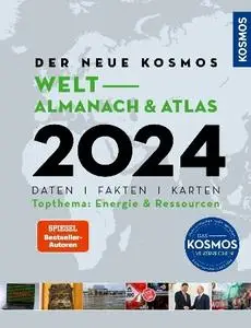 Kosmos - Der neue Kosmos Welt-Almanach & Atlas 2024