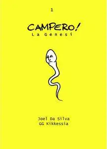 Campero – La Genesi