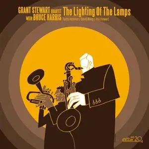 Grant Stewart & Bruce Harris - The Lighting of the Lamps (2022)