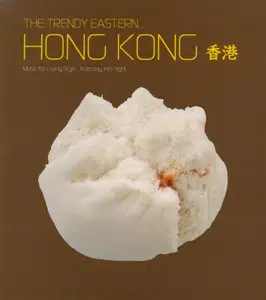 VA - The Trendy Eastern... Hong Kong