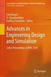 Advances in Engineering Design and Simulation: Select Proceedings of NIRC 2018 (Repost)