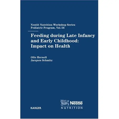 Feeding During Late Infancy And Early Childhood: Impact on Health