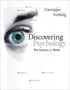 John Cacioppo, Laura Freberg, "Discovering Psychology: The Science of Mind" (repost)