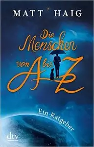 Die Menschen von A bis Z: Ein Ratgeber