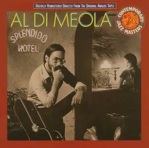 Al Di Meola  -  Splendido Hotel (1980){1990 - CBS Inc.}