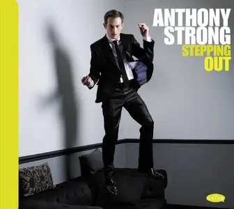 Anthony Strong - Stepping Out (2013)