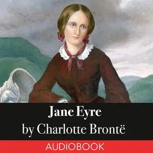 «Jane Eyre» by Charlotte Brontë