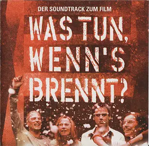 VA - Was Tun Wenn's Brennt (Der Soundtrack zum Film) (2002)