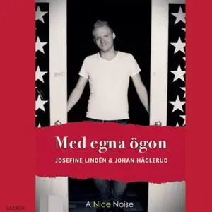 «Med egna ögon» by Josefine Lindén