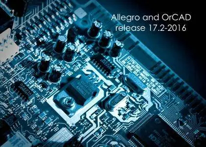 Cadence Allegro and OrCAD 17.20.001 Update