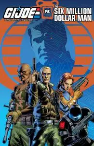 G.I. Joe vs. The Six Million Dollar Man – August 2018