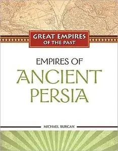 Empires of Ancient Persia (repost)