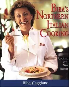 Biba's Northern Italian Cooking (Repost)