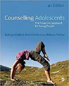 Counselling Adolescents: The Proactive Approach for Young People