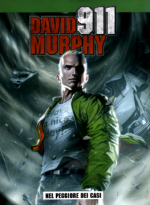 David Murphy 911 - Volume 1 - Nel Peggiore dei Casi